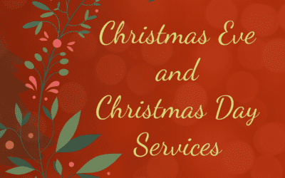 Christmas Eve and Christmas Day Services